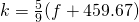 k = \frac{5}{9}(f+ 459.67)